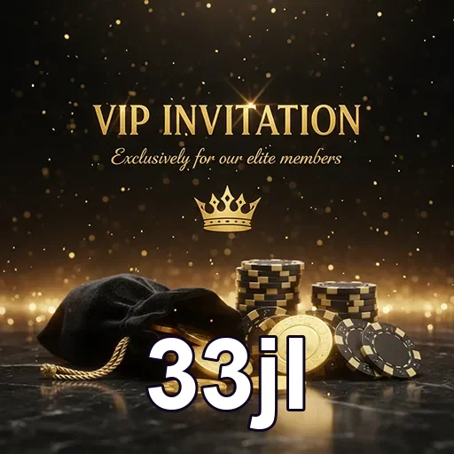 33jl vip invitation chips